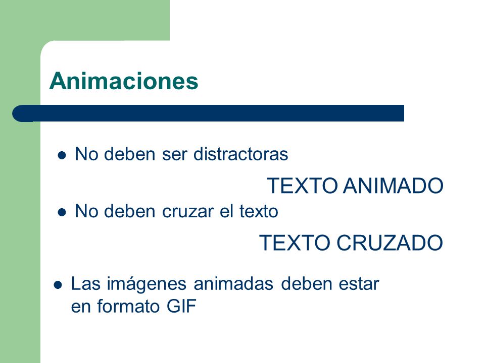 Animaciones TEXTO ANIMADO TEXTO CRUZADO No deben ser distractoras