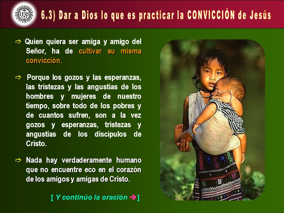 6.3) Dar a Dios lo que es practicar la CONVICCIÓN de Jesús