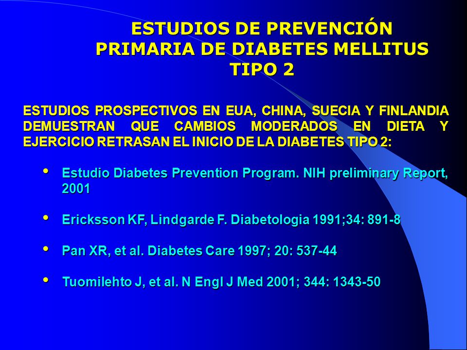 ESTUDIOS DE PREVENCIÓN PRIMARIA DE DIABETES MELLITUS TIPO 2
