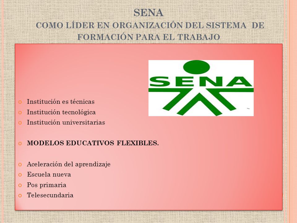 SENA como líder en organización del sistema de formación para el trabajo