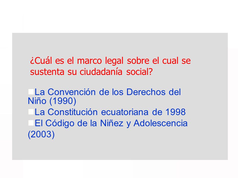 ¿Cuál es el marco legal sobre el cual se sustenta su ciudadanía social