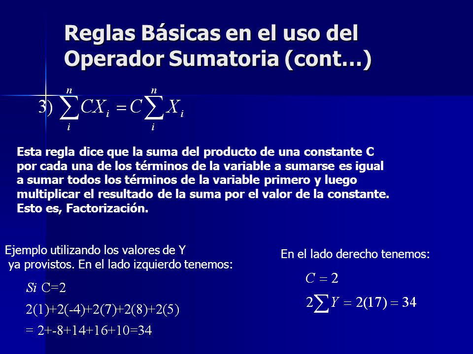 Reglas Básicas en el uso del Operador Sumatoria (cont…)