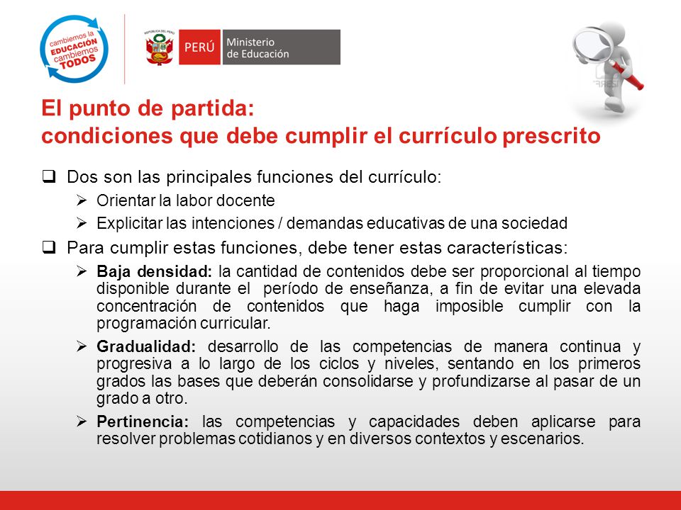 El punto de partida: condiciones que debe cumplir el currículo prescrito