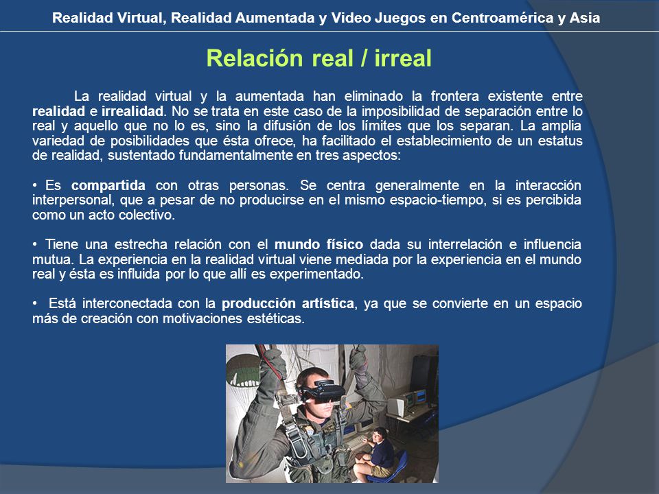 Realidad Virtual, Realidad Aumentada y Video Juegos en Centroamérica y Asia