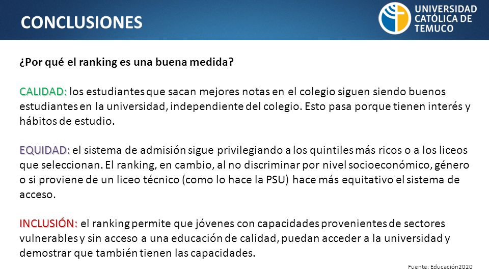 CONCLUSIONES ¿Por qué el ranking es una buena medida