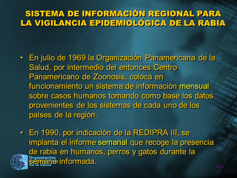 SISTEMA DE INFORMACIÓN REGIONAL PARA LA VIGILANCIA EPIDEMIOLÓGICA DE LA RABIA