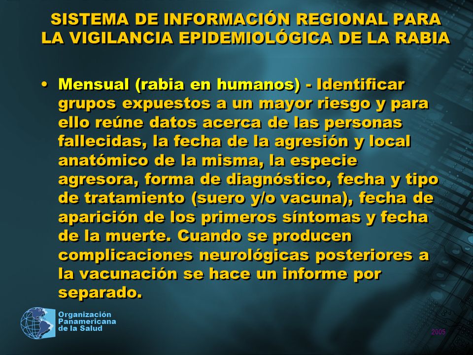 SISTEMA DE INFORMACIÓN REGIONAL PARA LA VIGILANCIA EPIDEMIOLÓGICA DE LA RABIA