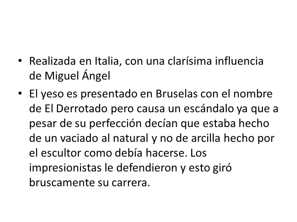 Realizada en Italia, con una clarísima influencia de Miguel Ángel