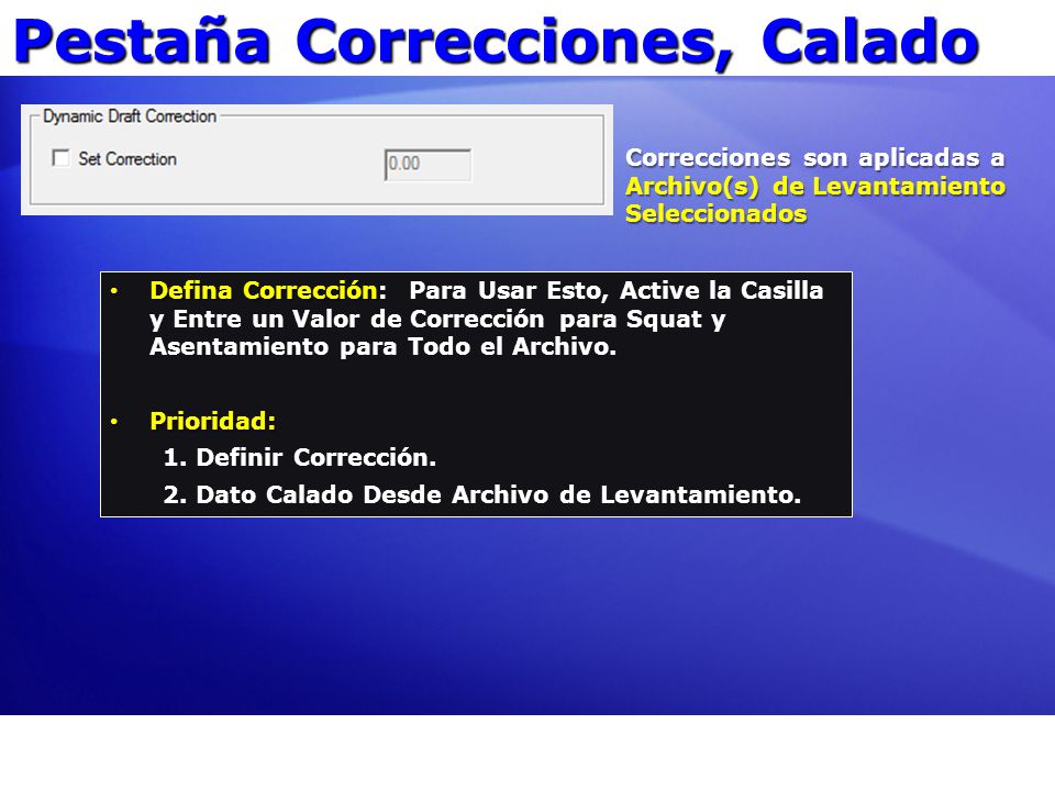 Pestaña Correcciones, Calado