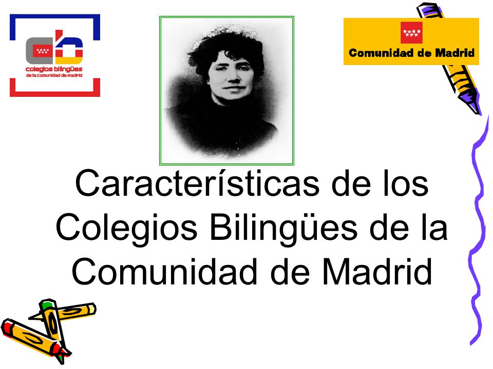Características de los Colegios Bilingües de la Comunidad de Madrid