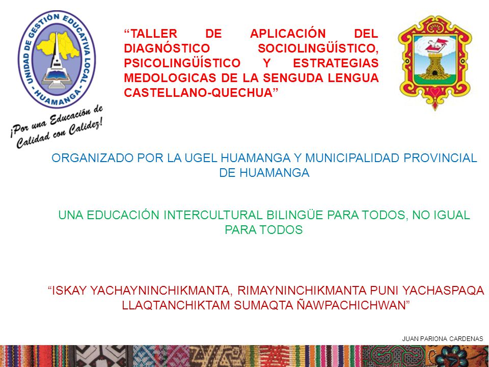 ORGANIZADO POR LA UGEL HUAMANGA Y MUNICIPALIDAD PROVINCIAL DE HUAMANGA