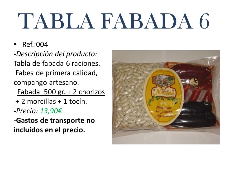 TABLA FABADA 6 Ref.:004 -Descripción del producto: