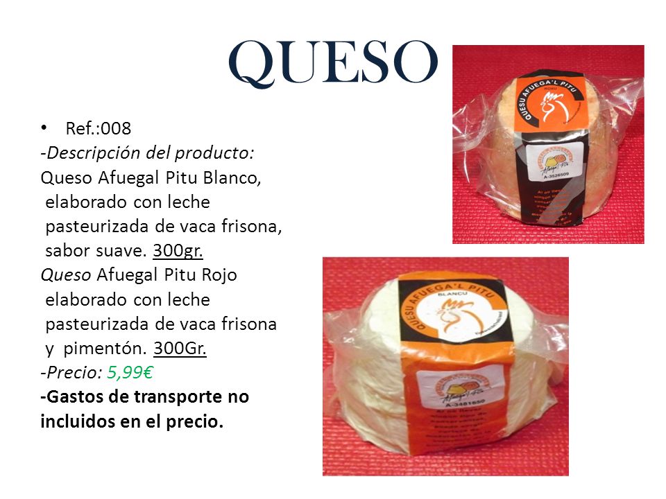 QUESO Ref.:008 -Descripción del producto: Queso Afuegal Pitu Blanco,