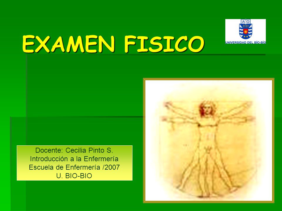 EXAMEN FISICO Docente: Cecilia Pinto S. Introducción a la Enfermería