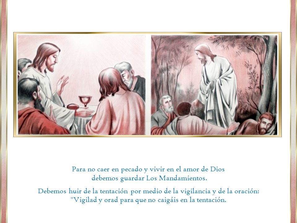 Para no caer en pecado y vivir en el amor de Dios