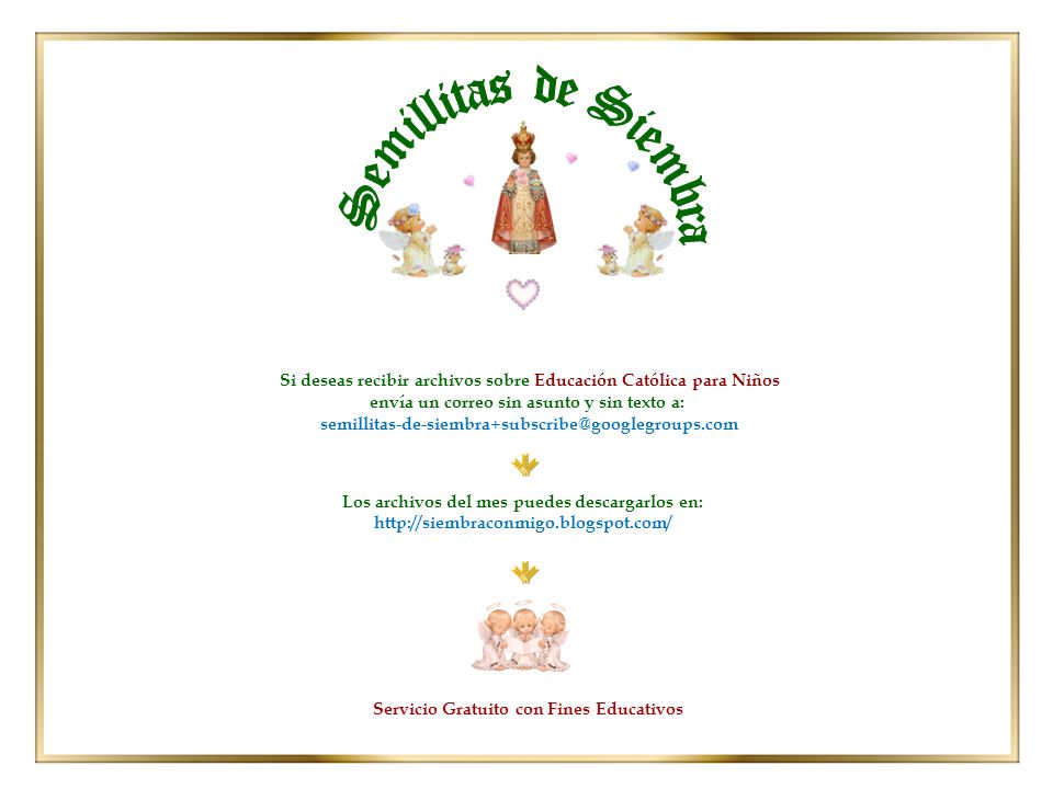 Si deseas recibir archivos sobre Educación Católica para Niños