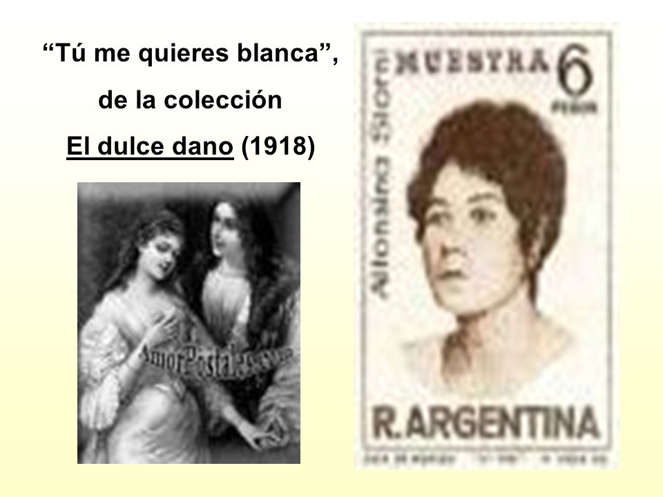 Tú me quieres blanca , de la colección El dulce dano (1918)
