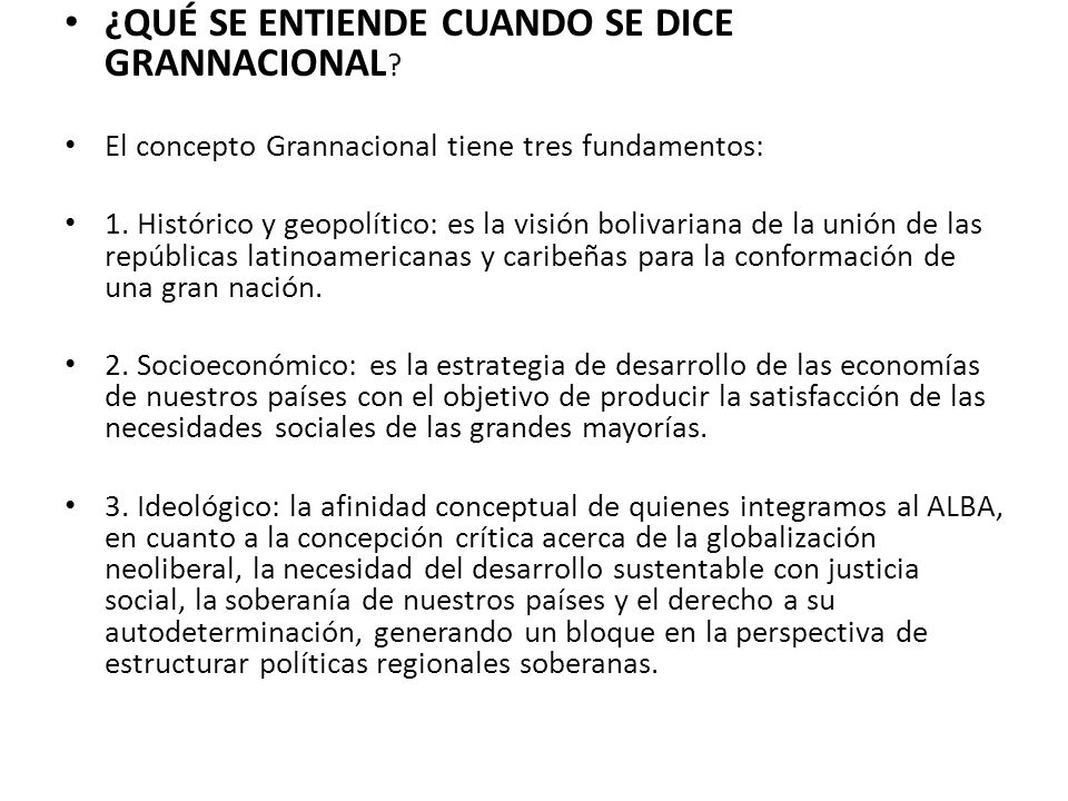 ¿QUÉ SE ENTIENDE CUANDO SE DICE GRANNACIONAL