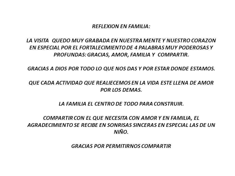 GRACIAS A DIOS POR TODO LO QUE NOS DAS Y POR ESTAR DONDE ESTAMOS.