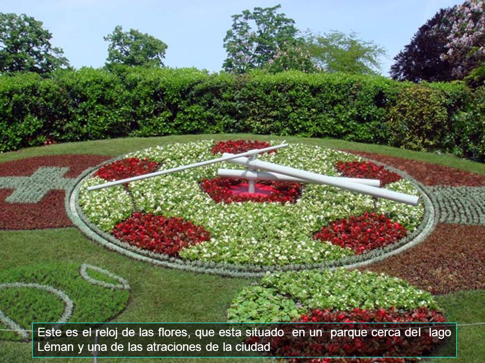 Este es el reloj de las flores, que esta situado en un parque cerca del lago Léman y una de las atraciones de la ciudad