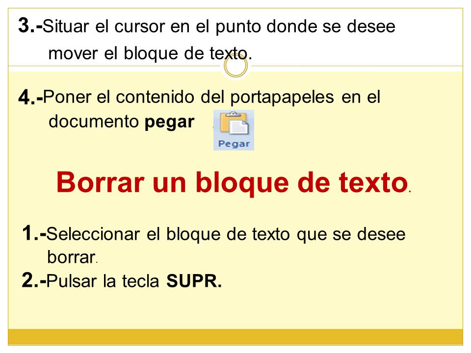 Borrar un bloque de texto.