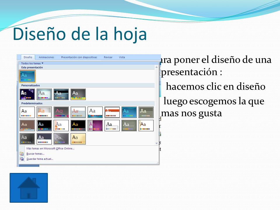 Diseño de la hoja Para poner el diseño de una presentación :
