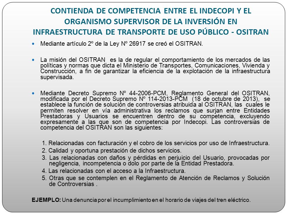 CONTIENDA DE COMPETENCIA ENTRE EL INDECOPI Y EL ORGANISMO SUPERVISOR DE LA INVERSIÓN EN INFRAESTRUCTURA DE TRANSPORTE DE USO PÚBLICO - OSITRAN