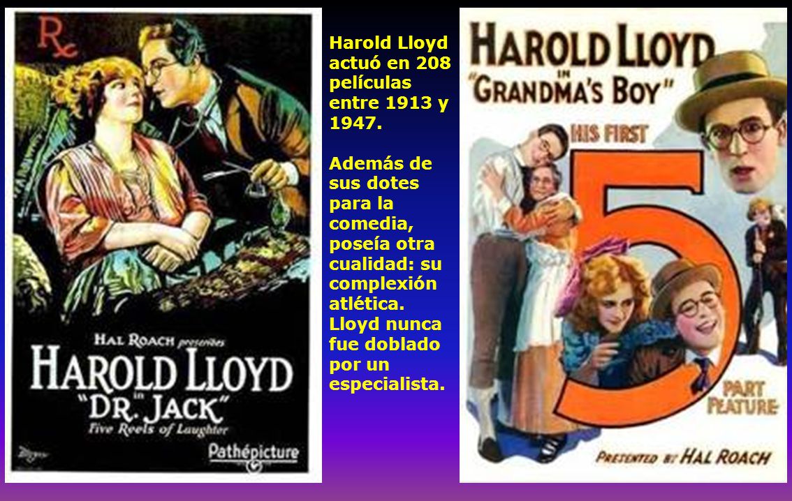 El Dr. Jack 1922 El mimado de la abuela Harold Lloyd actuó en 208 películas entre 1913 y