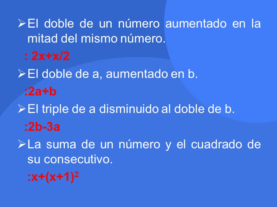 El doble de un número aumentado en la mitad del mismo número.