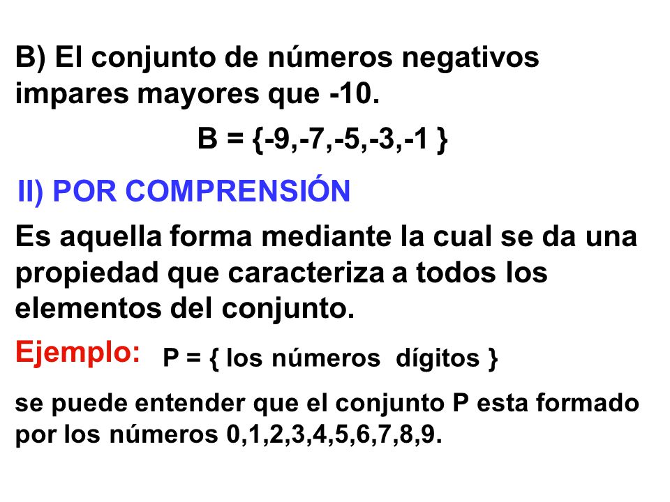 B) El conjunto de números negativos impares mayores que -10.