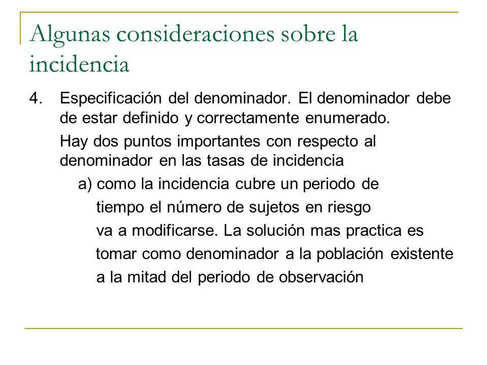 Algunas consideraciones sobre la incidencia