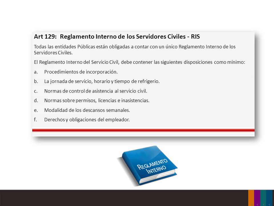 Art 129: Reglamento Interno de los Servidores Civiles - RIS