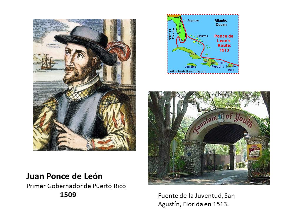 Juan Ponce de León 1509 Primer Gobernador de Puerto Rico