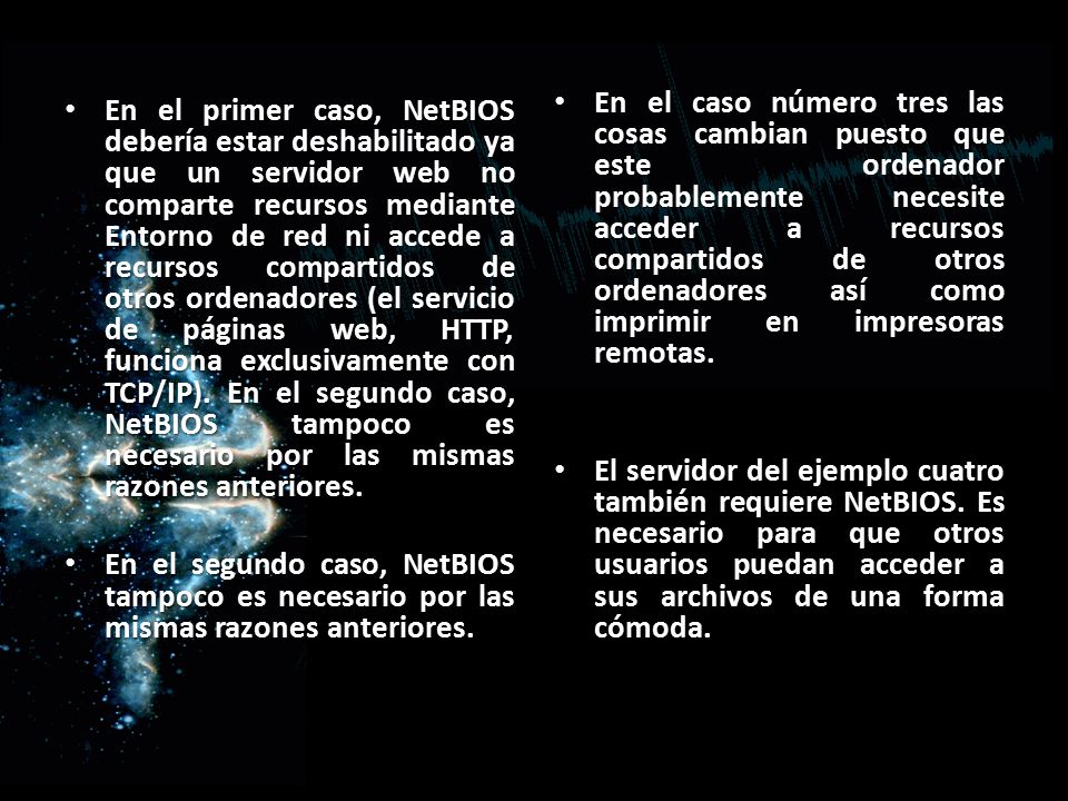 En el caso número tres las cosas cambian puesto que este ordenador probablemente necesite acceder a recursos compartidos de otros ordenadores así como imprimir en impresoras remotas.