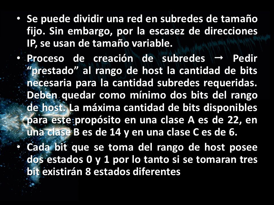 Se puede dividir una red en subredes de tamaño fijo