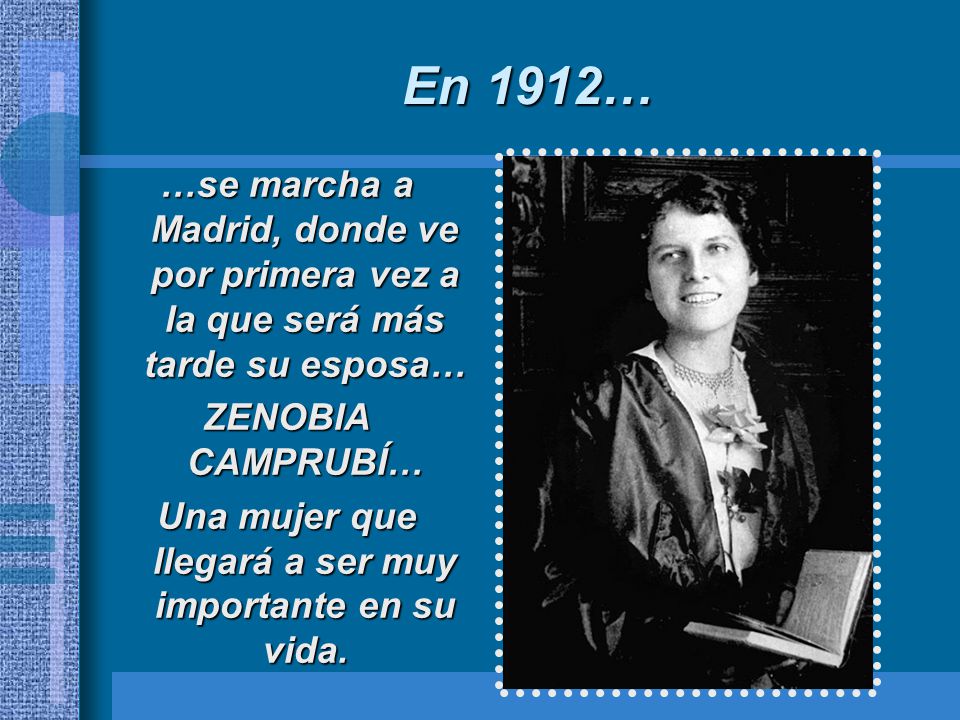 Una mujer que llegará a ser muy importante en su vida.