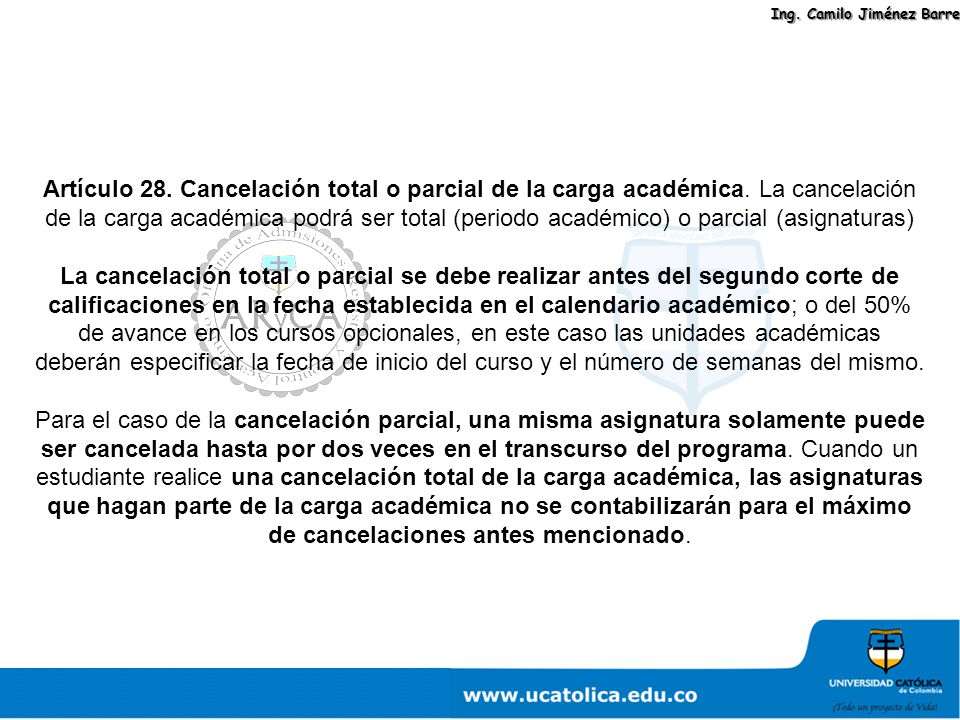 Artículo 28. Cancelación total o parcial de la carga académica