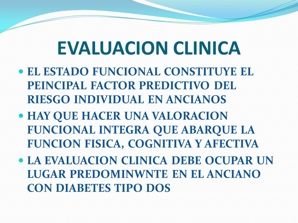 EVALUACION CLINICA EL ESTADO FUNCIONAL CONSTITUYE EL PEINCIPAL FACTOR PREDICTIVO DEL RIESGO INDIVIDUAL EN ANCIANOS.