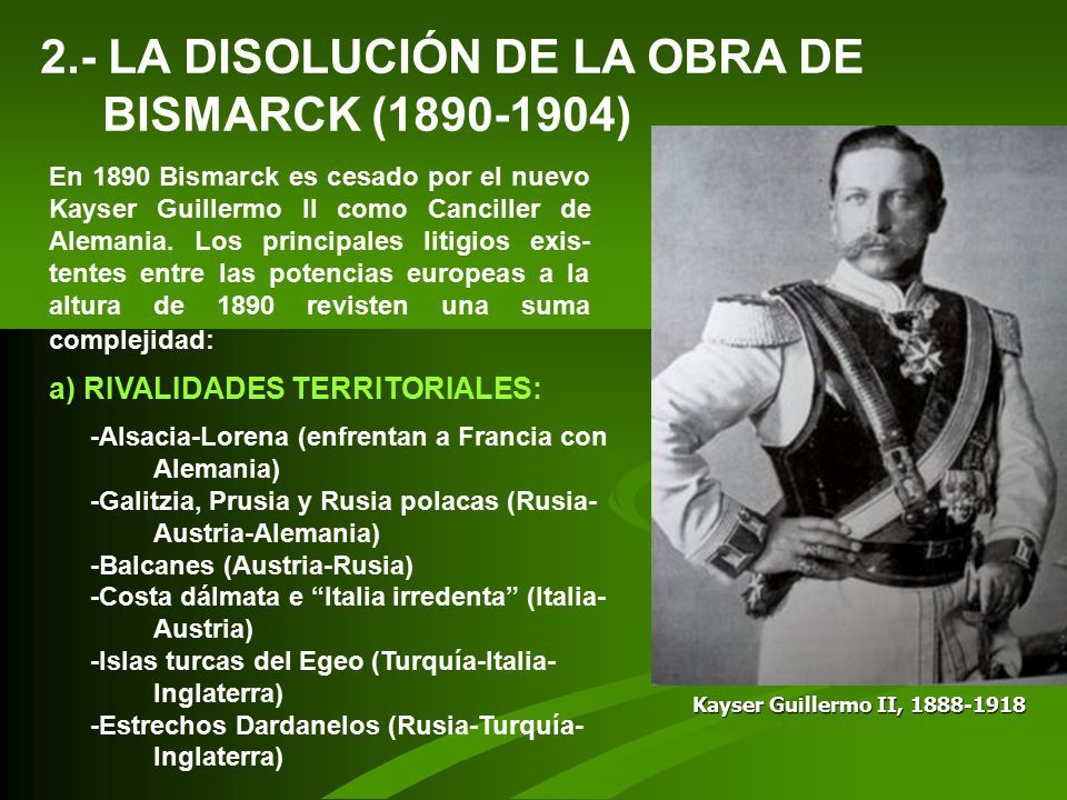 2.- LA DISOLUCIÓN DE LA OBRA DE BISMARCK ( )