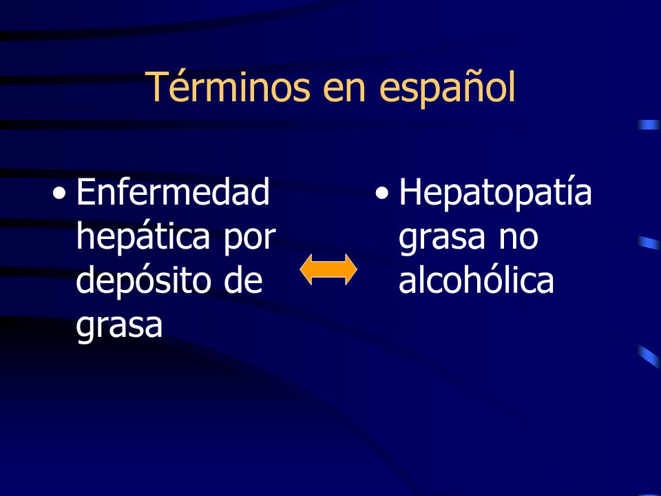 Términos en español Enfermedad hepática por depósito de grasa