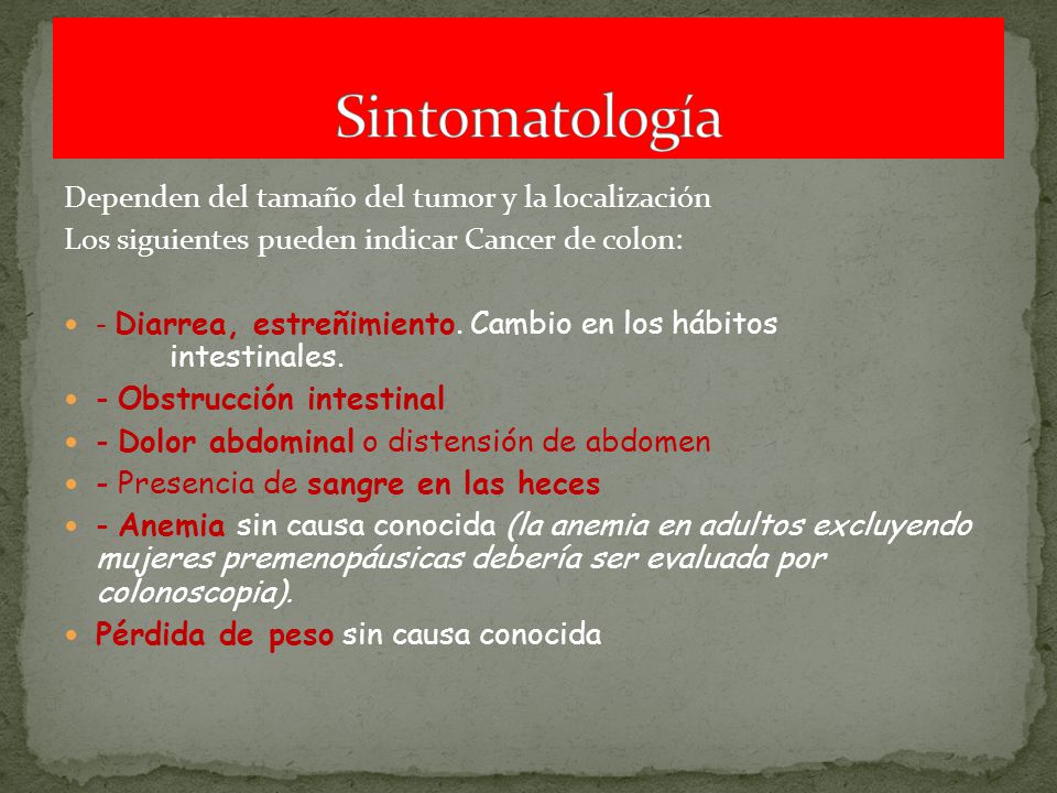 Sintomatología Dependen del tamaño del tumor y la localización