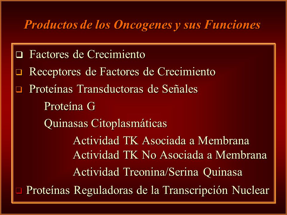 Productos de los Oncogenes y sus Funciones
