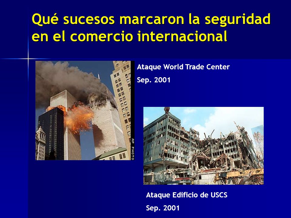 Qué sucesos marcaron la seguridad en el comercio internacional