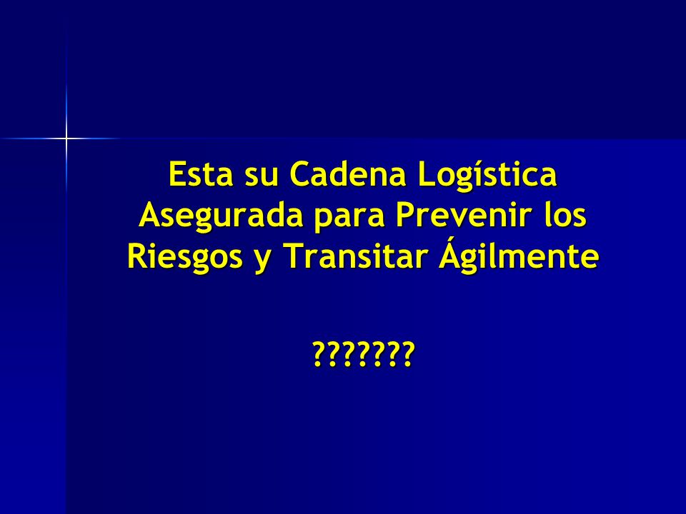 Esta su Cadena Logística Asegurada para Prevenir los Riesgos y Transitar Ágilmente