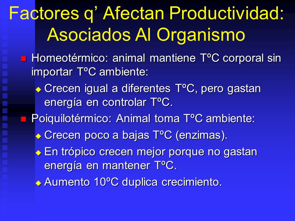 Factores q’ Afectan Productividad: Asociados Al Organismo