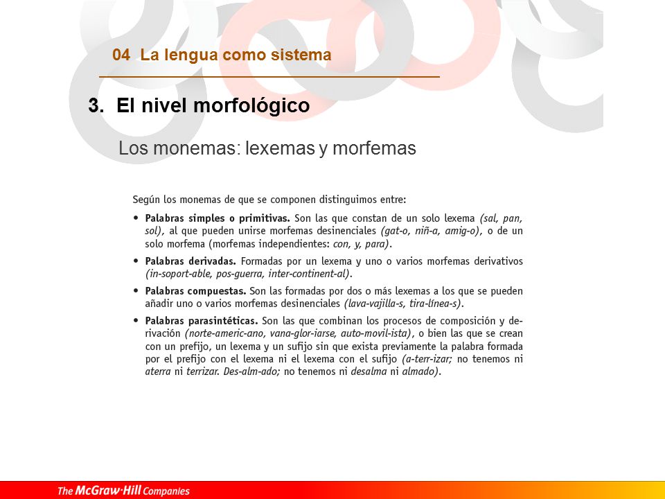 3. El nivel morfológico Categorías gramaticales o clases de palabras