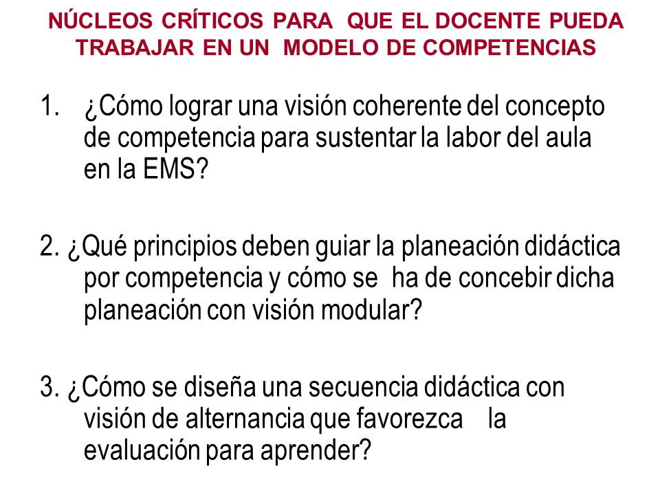 NÚCLEOS CRÍTICOS PARA QUE EL DOCENTE PUEDA TRABAJAR EN UN MODELO DE COMPETENCIAS