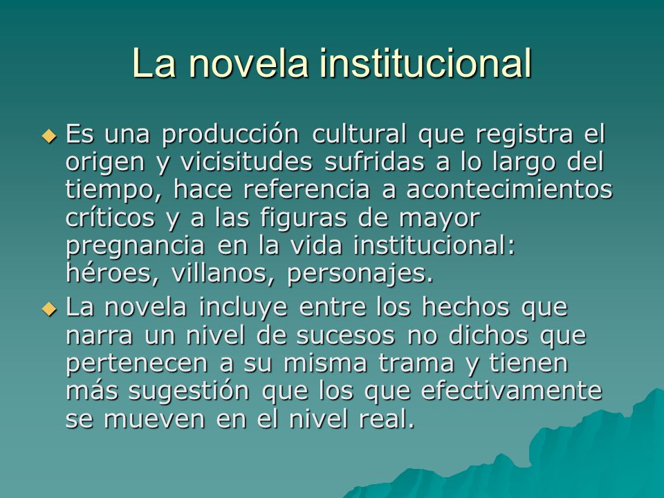 La novela institucional
