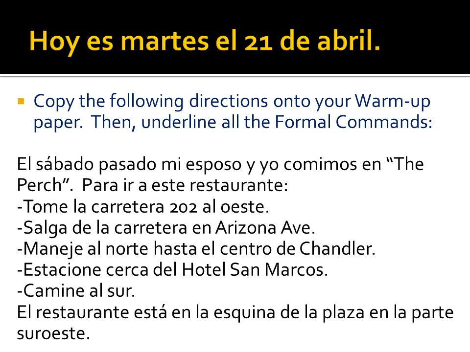 Hoy es martes el 21 de abril.