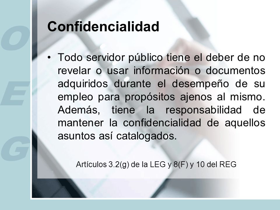 Artículos 3.2(g) de la LEG y 8(F) y 10 del REG